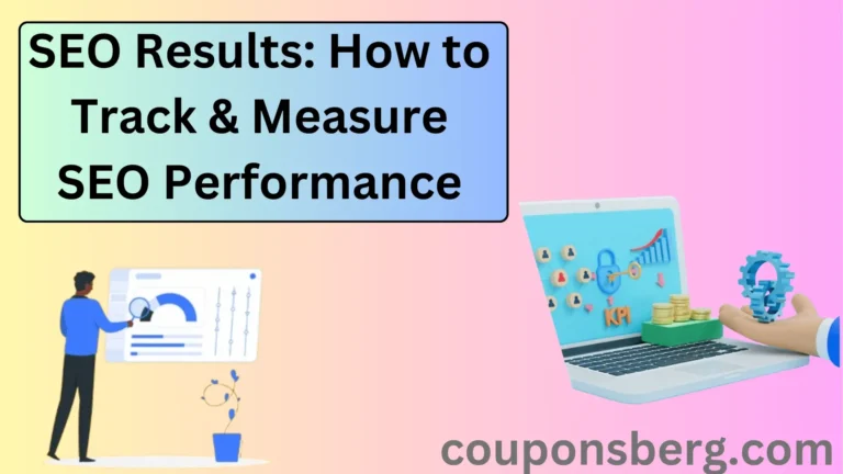 SEO Results: How to Track & Measure SEO Performance