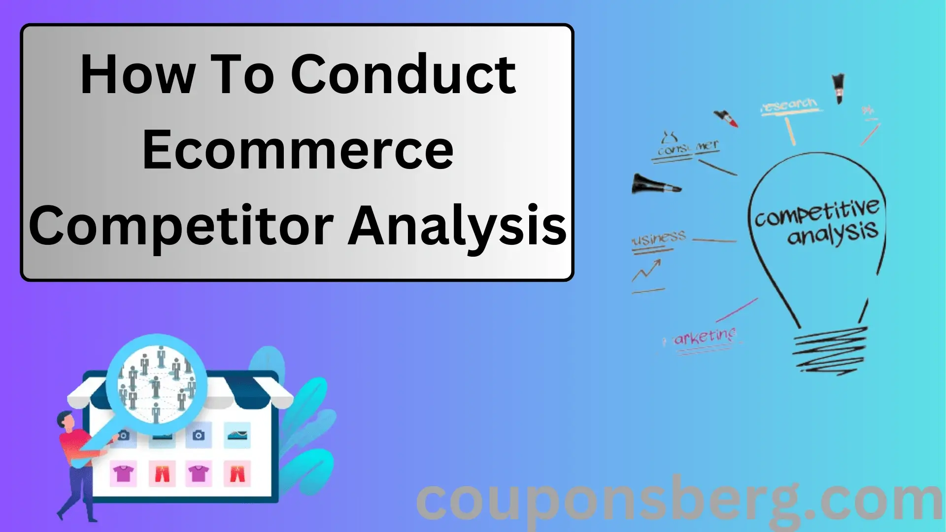 How To Conduct Ecommerce Competitor Analysis